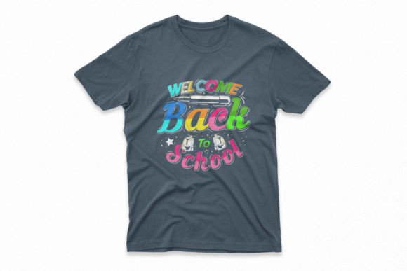 Welcome Back to School T Shirt Graphic: Your Ultimate Seasonal Design Asset